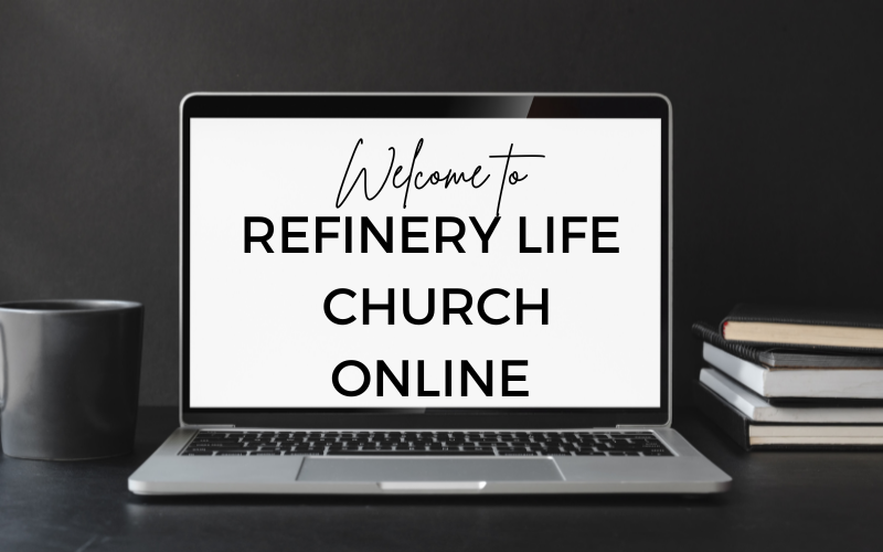 Click here to watch Refinery Life Church Online - Refinery Life