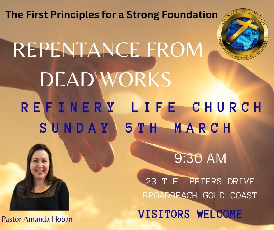 repentance-from-dead-works-refinery-life